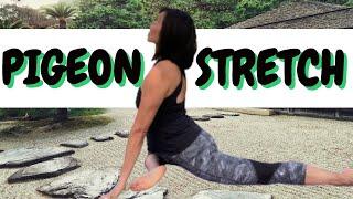 PIGEON STRETCH - BEST HIP stretch for  PIRIFORMIS  Glutes  HIP Flexors  IT Band