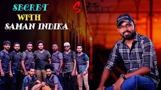 SECRET WITH SAMAN INDIKA  SAMAN INDIKA  LIVE SHOW  SECRET LIVE SHOW  SINHALA NEW SONGS 2021