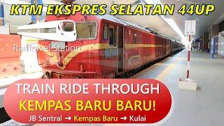 NEW KEMPAS BARU STATION TRAIN RIDE  KTM Ekspres Selatan 44up JB Sentral→Kempas Baru→Kulai