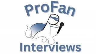 ProFan Interview Tamela P.