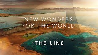 NEOM  THE LINE - New Wonders for the World