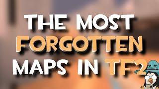 The most Forgotten maps in TF2