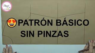 #26 PATRÓN BASE DE DAMA FÁCIL  SIN PINZA PARA TODAS LAS TALLAS