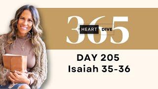 Day 205 Isaiah 35-36  Daily One Year Bible Study  Audio Bible Reading with Commentary