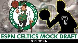 Boston Celtics 2024 Mock Draft Per ESPN  Boston Celtics Draft Rumors