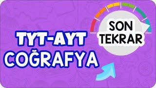 TYT - AYT Coğrafyayı Tek Videoda Full Tekrar Et