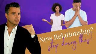 New Relationship? 5 Tips So You Dont Sabotage It