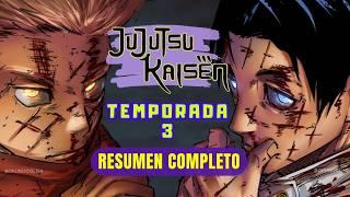 JUJUTSU KAISEN TEMPORADA 3  RESUMEN COMPLETO Pt. 1  ARCO DEL VIAJE A LA EXTINCIÓN  Manga Narrado