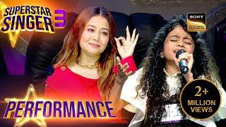 Superstar Singer S3  Mia की धमाकेदार Performance पर Neha ने बोला Wow  Performance