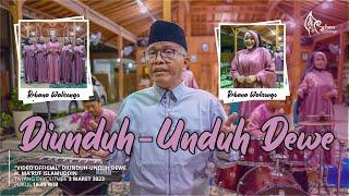 DIUNDUH - UNDUH DEWE  - Sholawat Rebana Walisongo Sragen  H. Maruf Islamuddin Feat. Titik Nur A