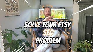 Not Your Grandmas Etsy SEO Advanced Techniques Revealed