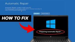 Fix Preparing Automatic Repair Loop in Windows 1011  Blue Screen Automatic Repair
