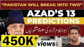 Azads Unbelievable Predictions  The Man Who Saw Pakistans Future  Syed Muzammil Official