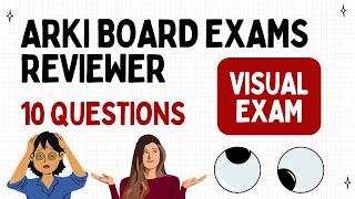 Arki Board Exam Review 10 Visual Questions