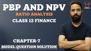 PBP and NPV  Class 12 Finance Chapter 7 in Nepali  Model Question Solution - Gurubaa