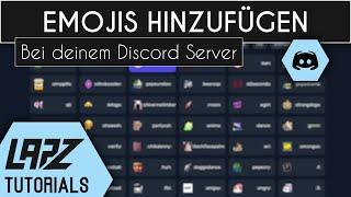 Emojis bei deinem Discord Server hinzufügen  Tutorial