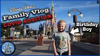 Disney Family Vlog - Celebrating My Sons 6th Birthday During Covid