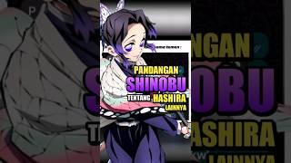 Pandangan Shinobu Kocho Tentang Hashira Lainnya #shorts