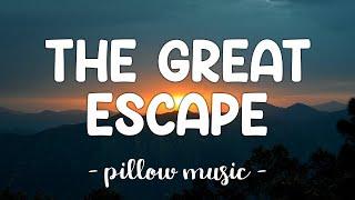 The Great Escape - Boys Like Girls Lyrics 