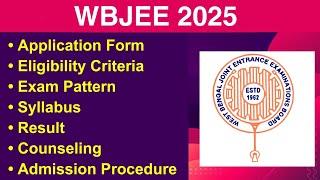 WBJEE 2025 - Eligibility Criteria Exam Date Application form Syllabus