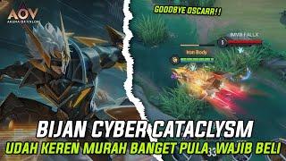 BIJAN CYBER CATACLYSM SKIN GOOD BYE OSCAR WELCOME KAPAL BARU WORTH IT BANGET ASLI