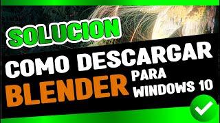 Cómo Descargar Blender para Windows 10 32 Bits y 64 Bits ▷ Gratis En Español 