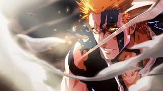 Bleach 2021 「AMV」 Never Too Late