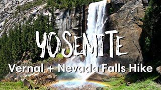 HIKING Vernal Falls and Nevada Falls 2021 Yosemite National Park