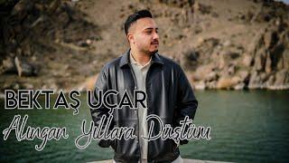 Bektaş Uçar - Alıngan Yıllara Düştüm Official Video