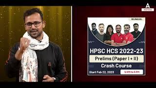 HPSC HCS PRE 2022-23 Crash Course - Selection Batch