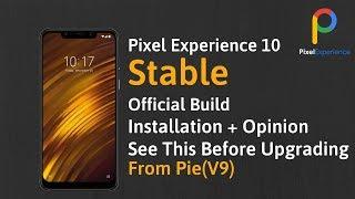 How To Install Stable Pixel Experience Android 10 On Poco F1 Is It A Daily Driver?