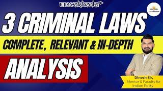 Detailed Analysis of 3 Criminal Laws  New Criminal Laws in India 2024