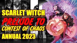 Scarlet Witch  Prelude to Contest of Chaos  ANNUAL 2023