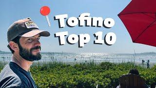 10 Places You MUST Visit in Tofino BC  - from a local