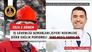 İş Güv. Uzmanları-İşyeri Hekimi-DSP- Yesil Nesil Sorular A IGU  M. Nurullah Acar