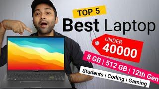 Top 5 Best Laptops Under 40000 2023  Best Laptop Under 40000 in 2023 ️