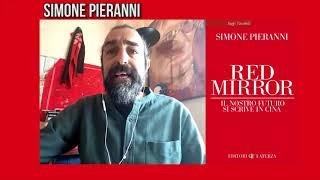 Simone Pieranni Red Mirror. Il nostro futuro si scrive in Cina