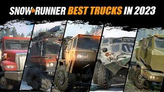 Snowrunner Top 10 Best trucks  2023 updated