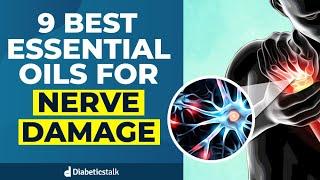 9 Best Essential Oils for Nerve Damage