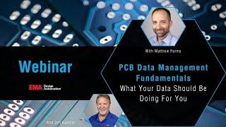 PCB Data Management Fundamentals Webinar