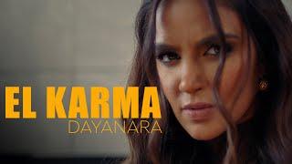 Dayanara - El Karma Video Oficial