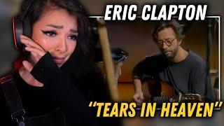 My heart is in pieces...  Eric Clapton - Tears In Heaven  FIRST TIME REACTION