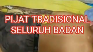 Asmr pijat tradisional seluruh badan plus