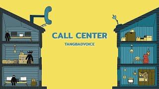 TangBadVoice - Call Center Official Lyrics Video