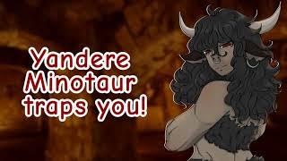 F4A Yandere Minotaur traps you