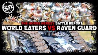 Raven Guard vs World Eaters - The Horus Heresy Battle Report