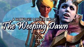 The Weeping Dawn - A Baldurs Gate 3 Cover
