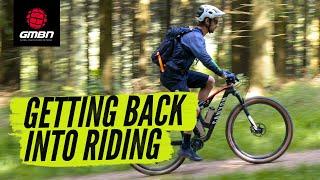 How To Get Back Into Riding & Stay Safe On The Trails