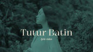 Yura Yunita - Tutur Batin Official Lyric Video