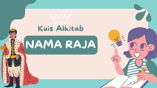 Kuis Alkitab tentang nama raja-raja